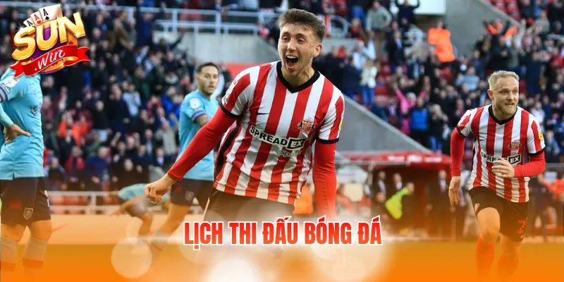 Lịch thi đấu bóng đá